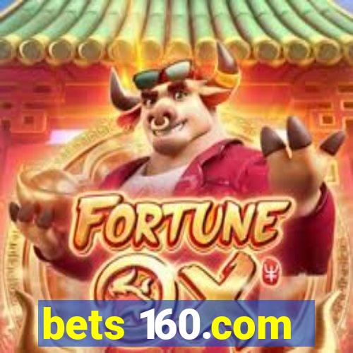 bets 160.com